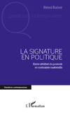 la Signature en Politique